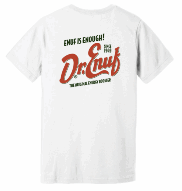 Classic Dr. Enuf Work Tee